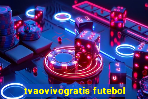 tvaovivogratis futebol